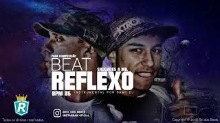 Beat REFLEXO 2018 ( Samy Dj ) Rei dos beats