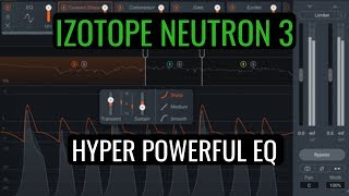 Izotope Neutron 3 - EQ Deep Dive