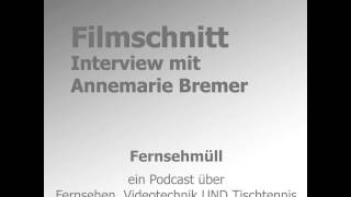 FMP0006 -- Filmschnitt Interview mit Annemarie Bremer