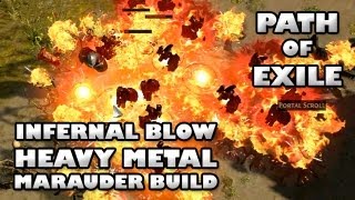 The Infernal Blow Heavy Metal Marauder - Full Build Guide | Path of Exile with ZiggyD