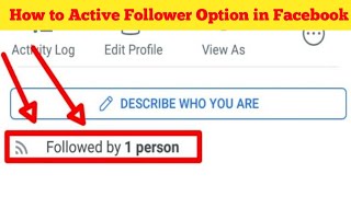 How To Activate/Turn On Followers Option in Facebook 2019 || TURN ON FACEBOOK FOLLOWERS ||