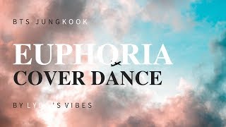 (LYLA) EUPHORIA-BTS (방탄소년단) JUNGKOOK (정국) Cover Dance