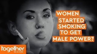 Women Started Smoking As a Symbol of Having Equal Rights? | Women's Sex Drive