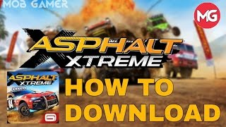 Asphalt Xtreme - ||DOWNLOAD LINK||