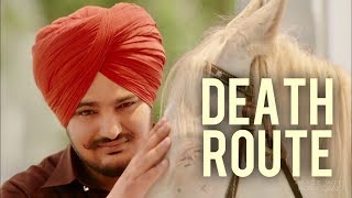 Death Route - Sidhu Moosewala / Byg Byrd - New punjabi song 2018
