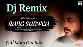 Rang Sanwla Mohit Sharma New Haryanvi Song 2019 Dj Remix