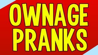 Chillin' with Ownage Pranks (Massive Aggression)