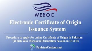 Online Application of Certificate of Origin In Weboc (Procedure Discuss in Training Session in DGTR)