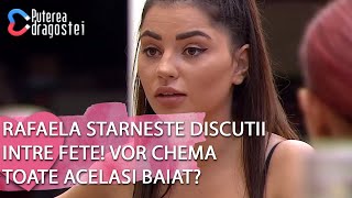 Puterea dragostei (22.11.) - Rafaela starneste discutii intre fete! Vor cheama toate acelasi baiat?