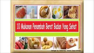 10 Makanan Penambah Berat Badan Yang Sehat