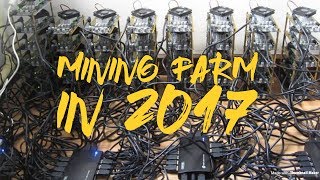 MY Mining Farm in 2017 Experience !!!!!