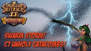 Swarm Storm! C7 Unholy Catacombs!