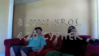 Blunt Bros. 4.20 Cypher (Line Up)