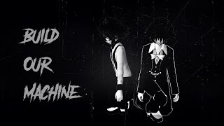 【MMD】.:: Build Our Machine ::.「Bendy And The Ink Machine」
