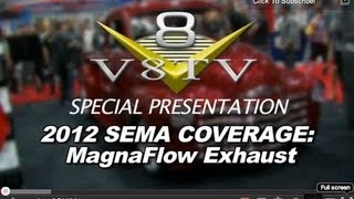 2012 SEMA V8TV VIDEO COVERAGE - MAGNAFLOW REVOLVER TRUCK