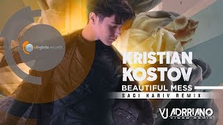 Kristian Kostov -  Beautiful Mess (  Sagi Kariv Remix ) VJ Adrriano Video ReEdit