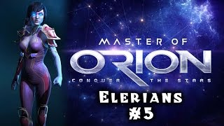 Let's Play: Master of Orion - Revenge of Antares / Elerians - Ep 5