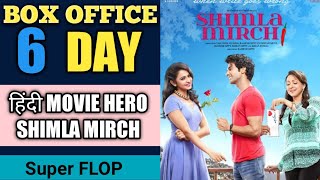 Shimla Mirch Movie 6th Day Box Office Collection, Shimla Mirch Box Office Collection, Shimla Mirch,