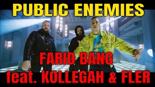 FARID BANG feat. KOLLEGAH & FLER - "PUBLIC ENEMIES" I REACTION/ONE.TAKE.ANALYSE