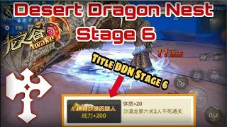 Destroyer Solo-Desert Dragon Nest Stage 6|| Dragon Nest M/Awake Mobile