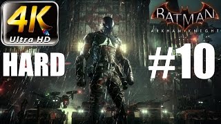 Batman: Arkham Knight - 4K HARD Walkthrough - Part 10 - Biggest JUMP SCARE EVER | CenterStrain01