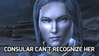 SWTOR: Jedi Consular Does Not Recognize Satele Shan (Chapter 12 KOTFE)