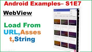 Android Examples S1E7 : WebView - Load From URL,Asset,String