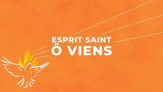 Esprit saint, Ô viens | Il Est Vivant !