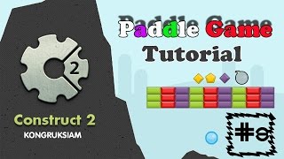 สอน Construct 2 Paddle Game ตอนที่ 8 Restart Layout