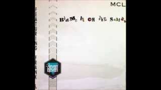 MCL - Blame It On The Samba