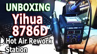 Buka Kotak Yihua 8786D Soldering Hot Air Rework Station | Buka Kotak, Pasang, Reviu dan Uji