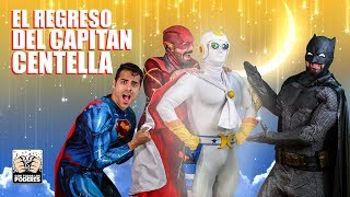 EL REGRESO DEL CAPITÁN CENTELLA - Con Todos Los poderes | Capítulo 1.