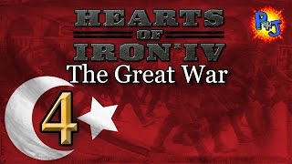 Let's Play Hearts of Iron 4 | The Great War Mod HOI4 Gameplay | The Ottoman Empire Part 4