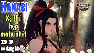 Mobile legends: HANABI - Xạ thủ siêu mạnh phù hợp meta, 32K BP có đáng hay không ?