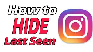 How to Hide Last seen in Instagram | Instagram Trick 2018