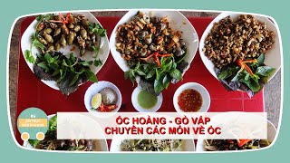 Món Ngon Gò Vấp - ỐC HOÀNG | Vietnamese Street Food - Ẩm Thực Đường Phố Việt Nam