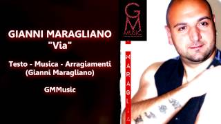 Gianni Maragliano - Via - (nuovo singolo 2015)