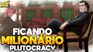 Plutocracy #12 - Morando no TEXAS - Gameplay PT BR