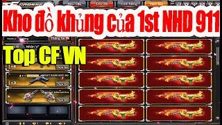 Kho đồ đột kích cực khủng của 1st NHD 911 Top CF VN Gao Funny 2020