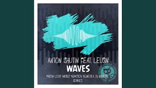 Waves (Martin Loud Remix)