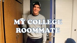 My College Roommate