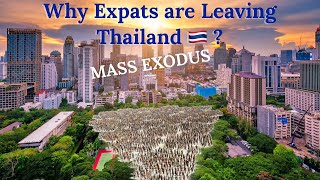 Expats are Leaving Thailand ??