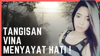 TANGISAN VINA !! Menyayat HATI Siapapun yang melihat, FULL Versi
