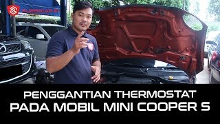 Penggantian Thermostat pada Mobil Mini Cooper S di Bengkel Mini Cooper Supercar.id