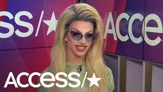 'RuPaul's Drag Race': Aquaria Dishes On Her Relationship With RuPaul & The Vixen | Access