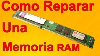 Cómo reparar una memoria RAM (Fácil de hacer)