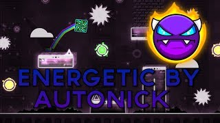 Geometry Dash [2.1] - Energetic by AutoNick (Easy Demon)