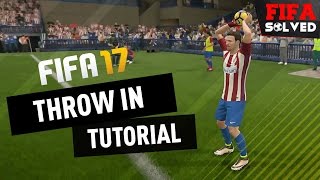 FIFA 17 Throw In Tutorial - All Throws Solved