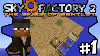 The Skies of Bentley | Sky Factory 2 | Ep.1