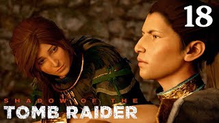 Shadow of the Tomb Raider 100% Complete Walkthrough: Part 18 - Last Emperor